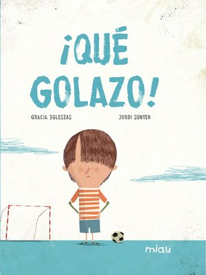 cover image of ¡Qué golazo!
